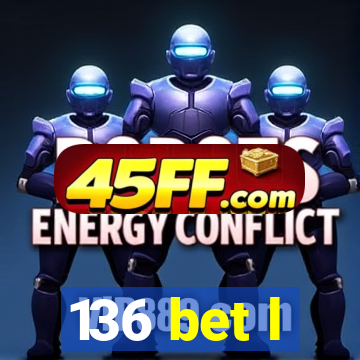 136 bet l